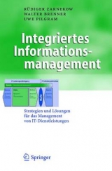 Integriertes Informationsmanagement - Rüdiger Zarnekow, Walter Brenner, Uwe Pilgram