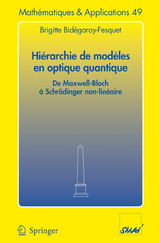 Hi&eacute;rarchie de mod&egrave;les en optique quantique - Brigitte Bid&eacute;garay-Fesquet