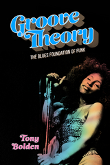 Groove Theory - Tony Bolden