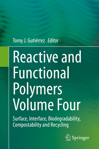 Reactive and Functional Polymers Volume Four