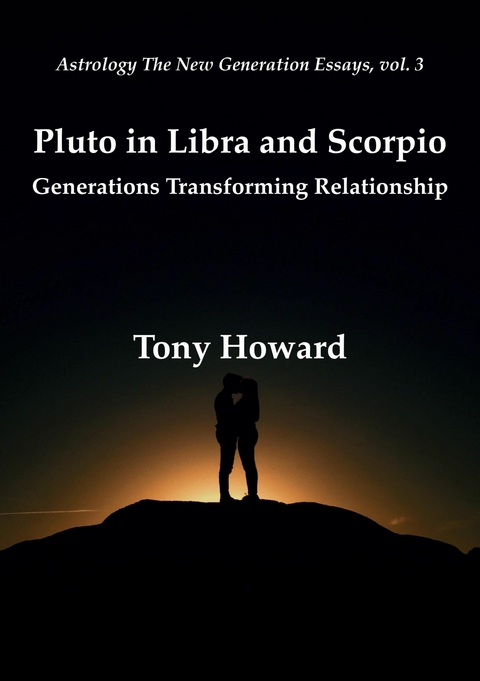 Pluto in Libra and Scorpio -  Tony Howard