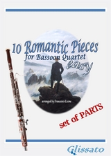 Bassoon 1 part : 10 Romantic Pieces for Bassoon Quartet - Johannes Brahms, Antonin Dvorak, Peter Ilyich Tchaikovsky, Modest Mussorgsky, Niccol&ograve; Paganini, Anton Rubinstein, Robert Schumann, a cura di Francesco Leone, Ludwig Van Beethoven