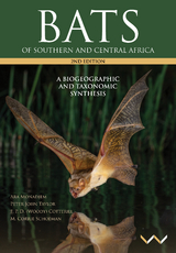 Bats of Southern and Central Africa - Ara Monadjem, Peter John Taylor, Fenton (Woody) Cotterill, M. Corrie Schoeman
