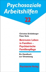 Betreutes Leben in Familien - Christine Sch&ouml;nberger, Peter Stolz