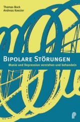Bipolare St&ouml;rungen - Thomas Bock, Andreas Koesler