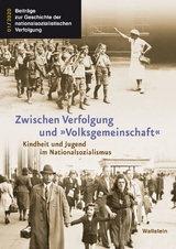 Zwischen Verfolgung und 'Volksgemeinschaft' - 