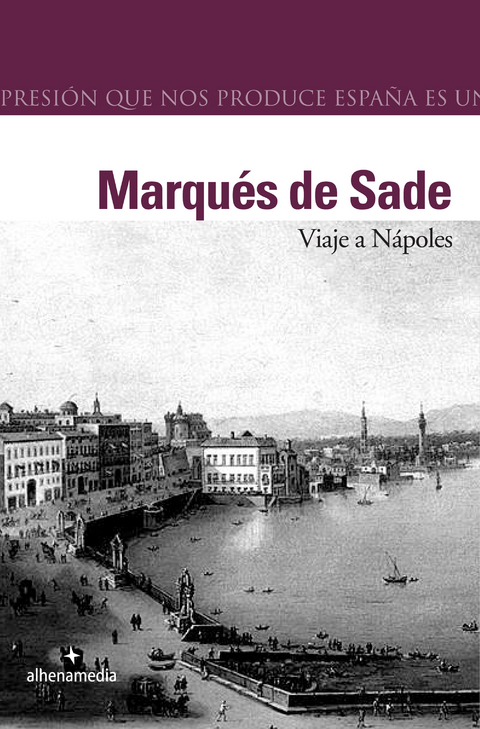 Viaje a N&aacute;poles - Marqu&eacute;s De Sade
