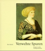 Verwehte Spuren - Ilse Schulz