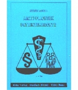 Arztpflichten - Patientenrechte - Werner Schell