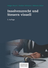 Insolvenzrecht und Steuern visuell - Holger Busch, Herbert Winkens, Melanie B&uuml;ker