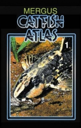 Catfish Atlas - Hans C Evers, Ingo Seidel