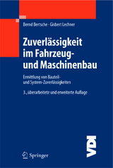 Zuverlässigkeit im Fahrzeug- und Maschinenbau - Bertsche, Bernd; Lechner, Gisbert