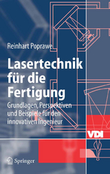 Lasertechnik f&uuml;r die Fertigung - Reinhart Poprawe