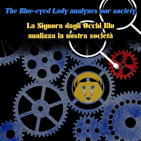 The Blue-eyed Lady analyzes our society - Monique De Rae