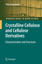 Crystalline Cellulose and Derivatives - Peter Zugenmaier