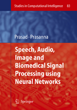Speech, Audio, Image and Biomedical Signal Processing using Neural Networks - 