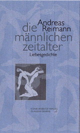 Die m&auml;nnlichen Zeitalter - Andreas Reimann
