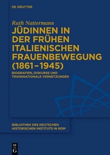 J&uuml;dinnen in der fr&uuml;hen italienischen Frauenbewegung (1861-1945) -  Ruth Nattermann