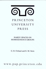Hardy Spaces on Homogeneous Groups - Gerald B. Folland, Elias M. Stein