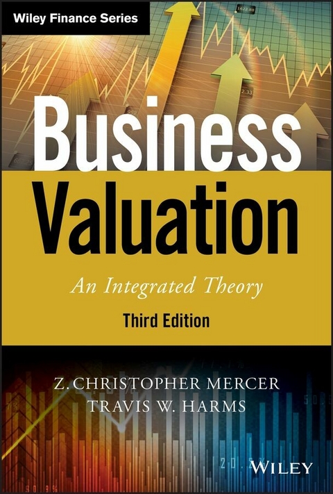 Business Valuation - Z. Christopher Mercer, Travis W. Harms