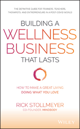Building a Wellness Business That Lasts -  Rick Stollmeyer
