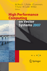 High Performance Computing on Vector Systems 2007 - 
