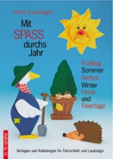 Mit Spass durchs Jahr - Petra Eisentr&auml;ger