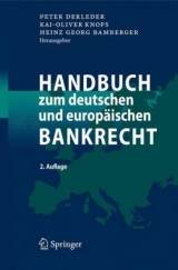 Handbuch zum deutschen und europ&auml;ischen Bankrecht - 