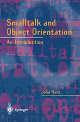 Smalltalk and Object Orientation - John Hunt