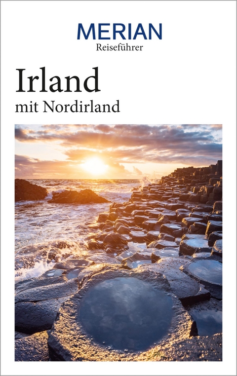 MERIAN Reisef&uuml;hrer Irland mit Nordirland - Cornelia Lohs, Christian Eder