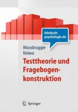 Testtheorie und Fragebogenkonstruktion - 