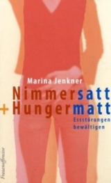 Nimmersatt + Hungermatt - Marina Jenkner