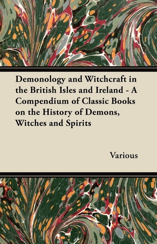 Demonology and Witchcraft in the British Isles and Ireland