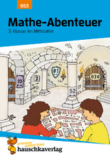 &Uuml;bungsheft 3. Klasse - Mathe-Abenteuer im Mittelalter - Brigitte Schreiber