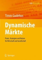 Dynamische M&auml;rkte - Timm Gudehus