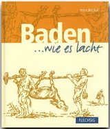 Baden ... wie es lacht - G&uuml;nther Imm