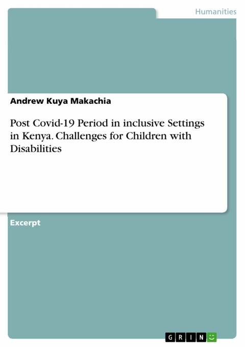 Post Covid-19 Period in inclusive Settings in Kenya. Challenges for Children with Disabilities - Andrew Kuya Makachia