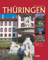 Burgen und Schl&ouml;sser in Th&uuml;ringen - Ernst O Luthardt