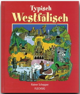 Typisch westf&auml;lisch - Rainer Schepper