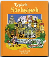 Typisch s&auml;chsisch - Erhardt Heinold