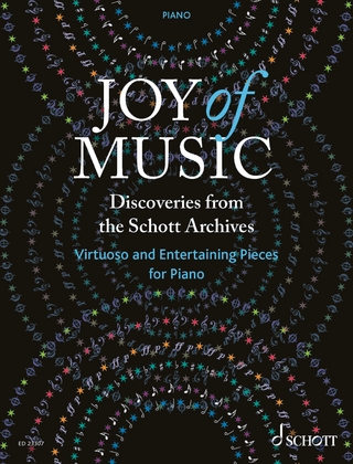 Joy of Music – Discoveries from the Schott Archives