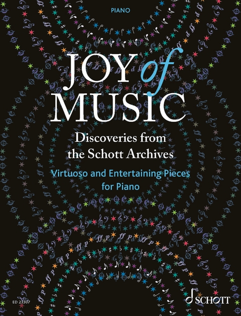 Joy of Music &ndash; Discoveries from the Schott Archives - 