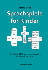 Sprachspiele f&uuml;r Kinder - Alfred Baur