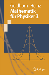 Mathematik f&uuml;r Physiker 3 - Karl-Heinz Goldhorn, Hans-Peter Heinz