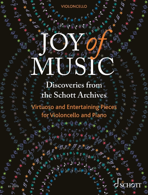 Joy of Music &ndash; Discoveries from the Schott Archives - 