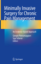 Minimally Invasive Surgery for Chronic Pain Management - 