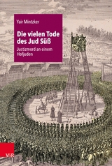 Die vielen Tode des Jud S&uuml;&szlig; -  Yair Mintzker