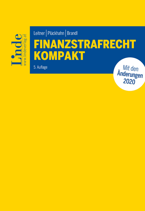 Finanzstrafrecht kompakt -  Roman Leitner,  Otto Pl&uuml;ckhahn,  Rainer Brandl