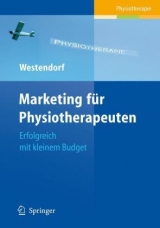 Marketing f&uuml;r Physiotherapeuten - Christian Westendorf