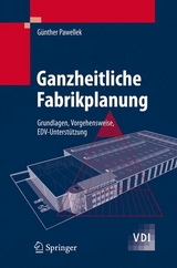 Ganzheitliche Fabrikplanung - G&uuml;nther Pawellek